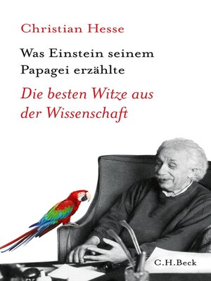 cover image of Was Einstein seinem Papagei erzählte